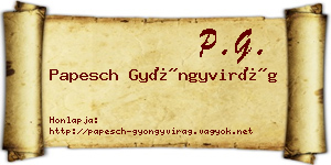 Papesch Gyöngyvirág névjegykártya